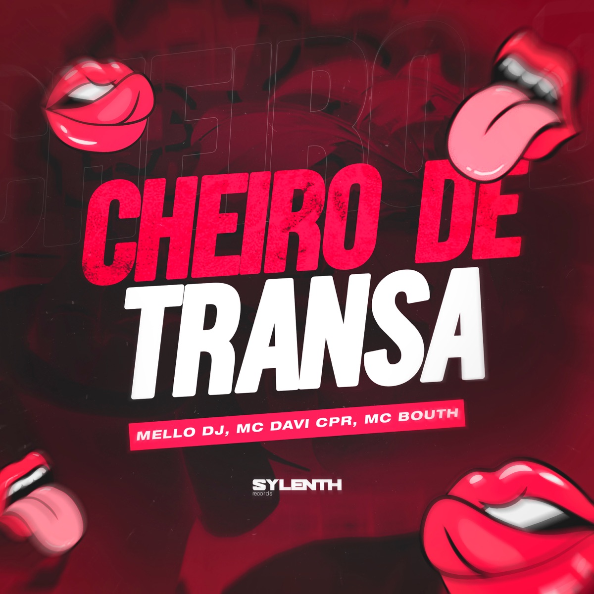 Cheiro de Transa - Single by Mello DJ, Mc Bouth & Mc Davi Cpr album cover