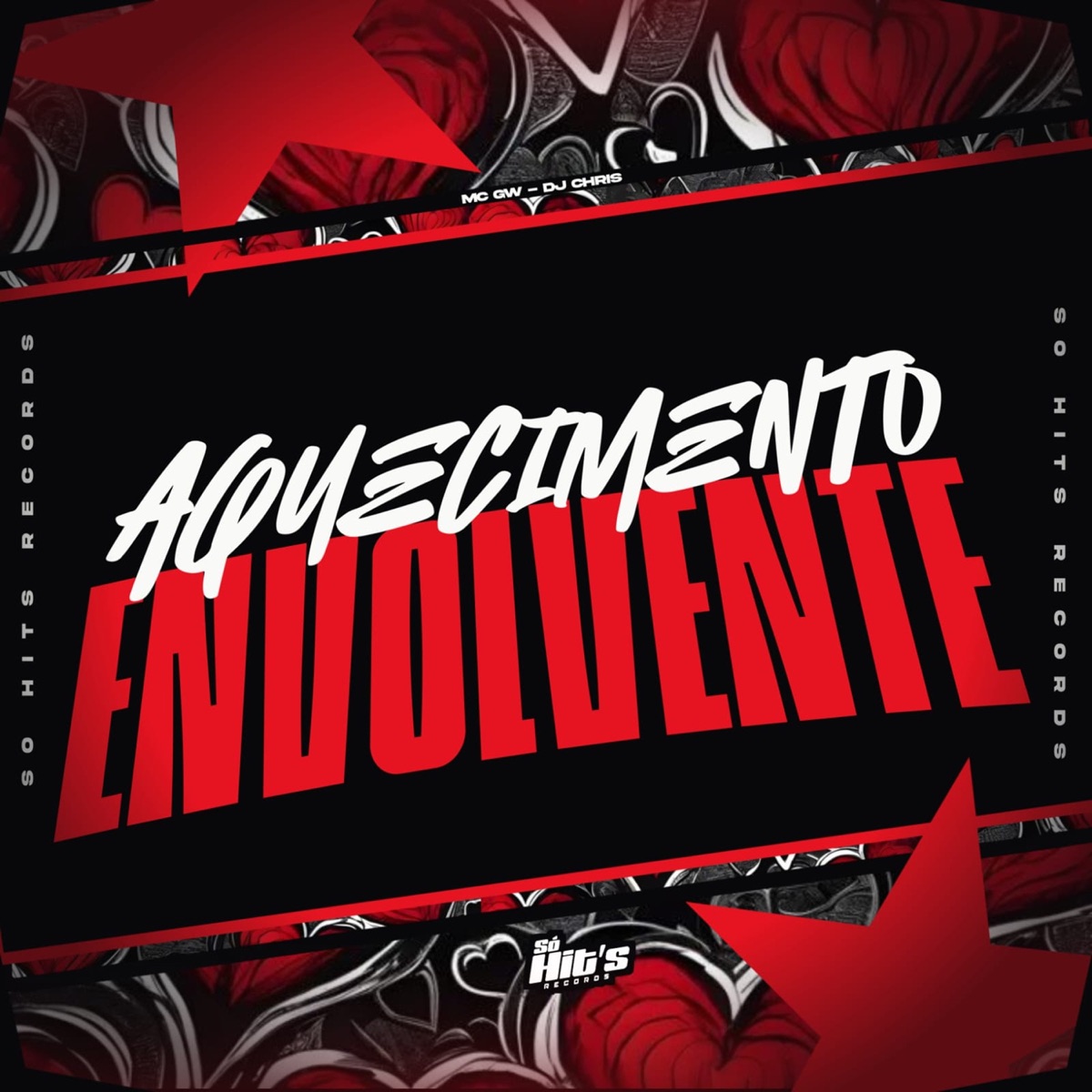 Aquecimento Envolvente - Single by DJ CHRIS & MC GW album cover