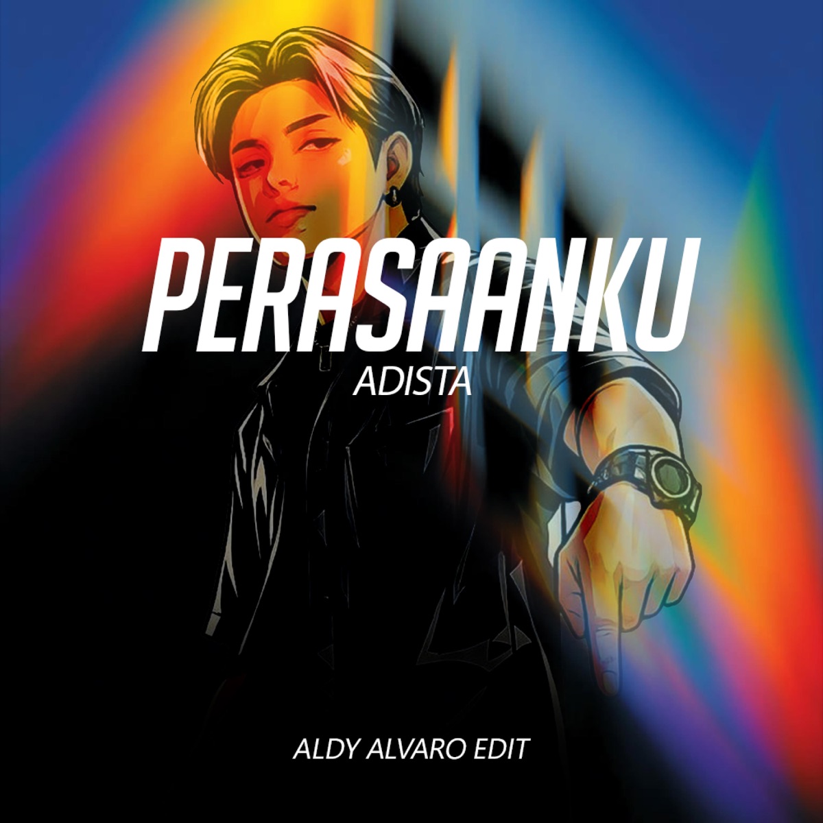 Perasaanku (Breakbeat Edit) - Single by Aldy Alvaro album cover