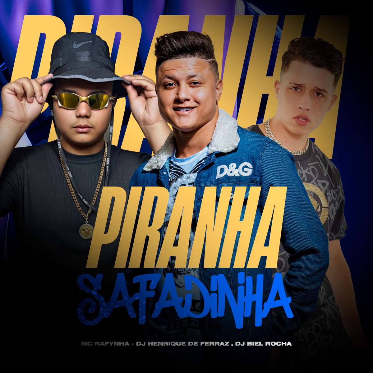 Piranha Safadinha - Single by MC Rafynha, Biel Rocha & Dj Henrique de Ferraz album cover