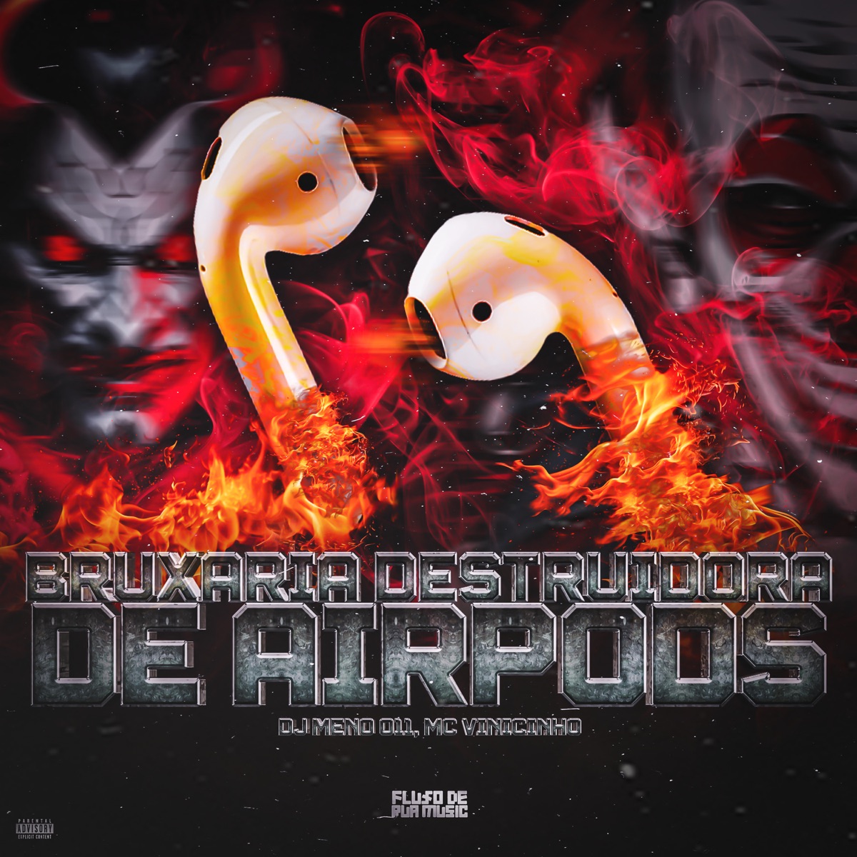 Bruxaria Destruidora de Airpods - Single by DJ MENO 011 & MC Vinicinho album cover
