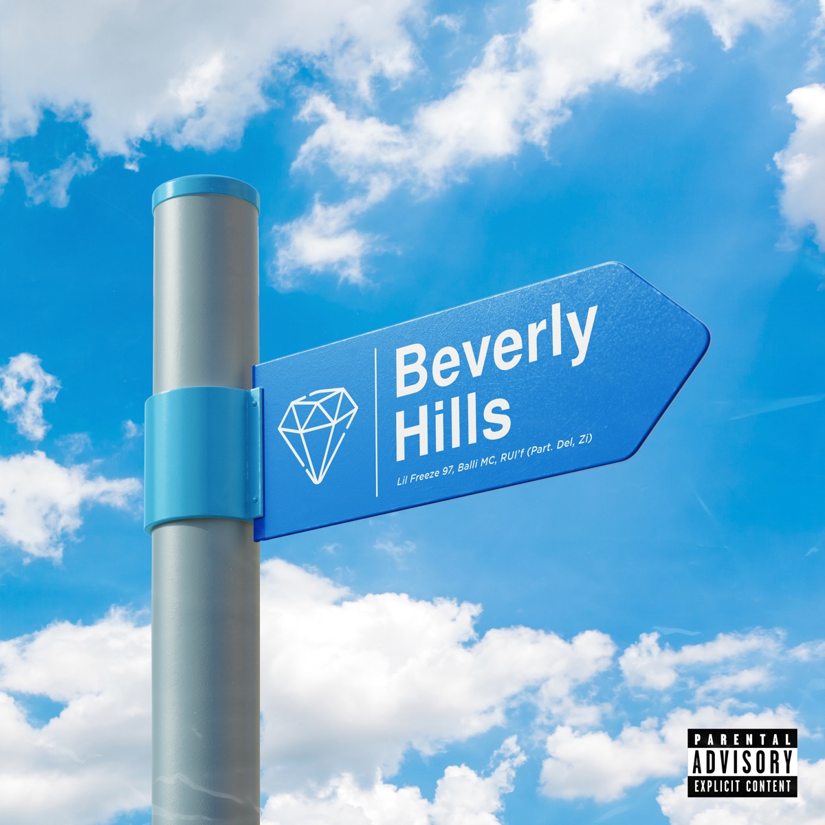 Beverly Hills (feat. Del & Zi) - Single by Lil Freeze 97, Balli MC & RUI'f album cover