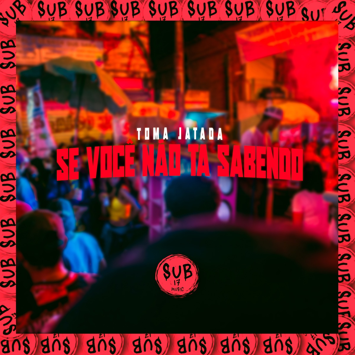 Toma Jatada - Se Você Não Tá Sabendo - Single by Dj Kauã Autenticado, Mc Magrinho & Mc Gw album cover