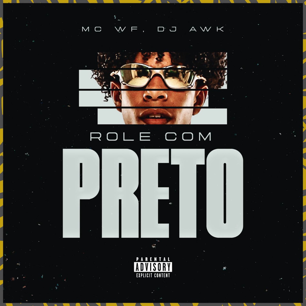 Rolê Com o Preto - Single by Mc WF, DJ Awk & Brunito Beats album cover