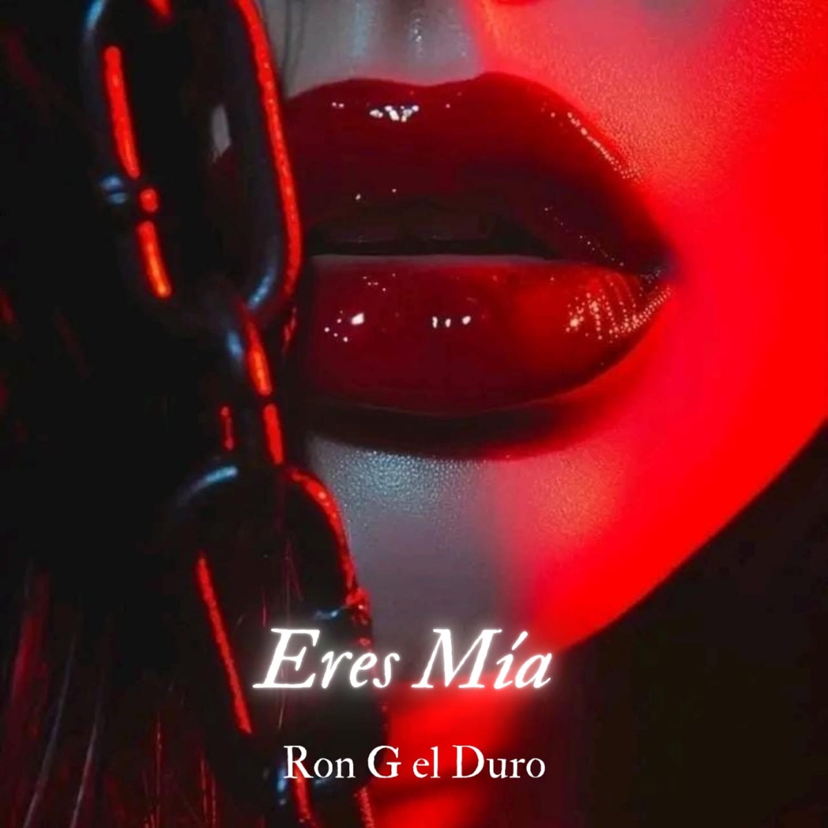 ERES MIA - Single by Ron G El Duro album cover