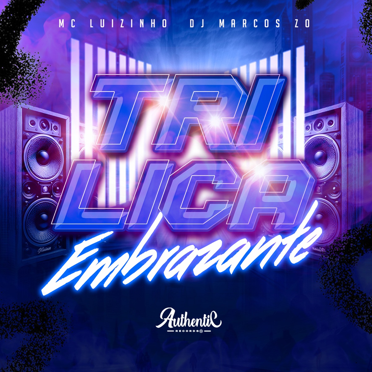 Trilica Embrazante (feat. Mc Luizinho) - Single by DJ Marcos da Z.O album cover
