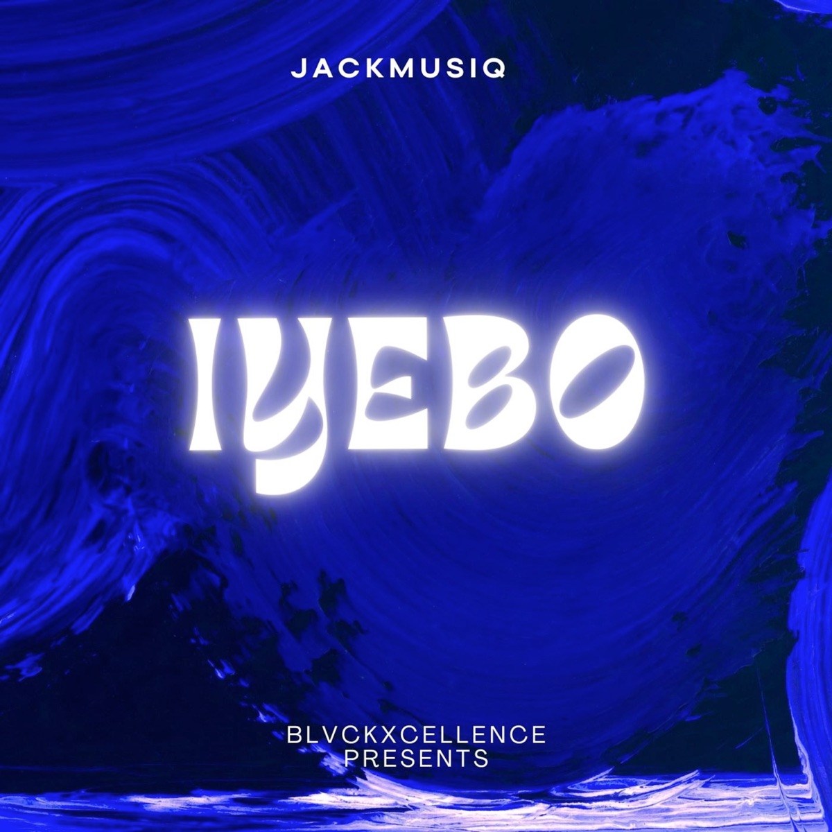 Iyebo Bo - Single by Jack Musiq album cover