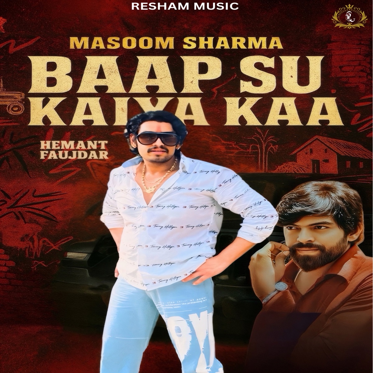 Baap Su Kaiya Kaa - Single by Hemant Faujdar & Masoom Sharma album cover