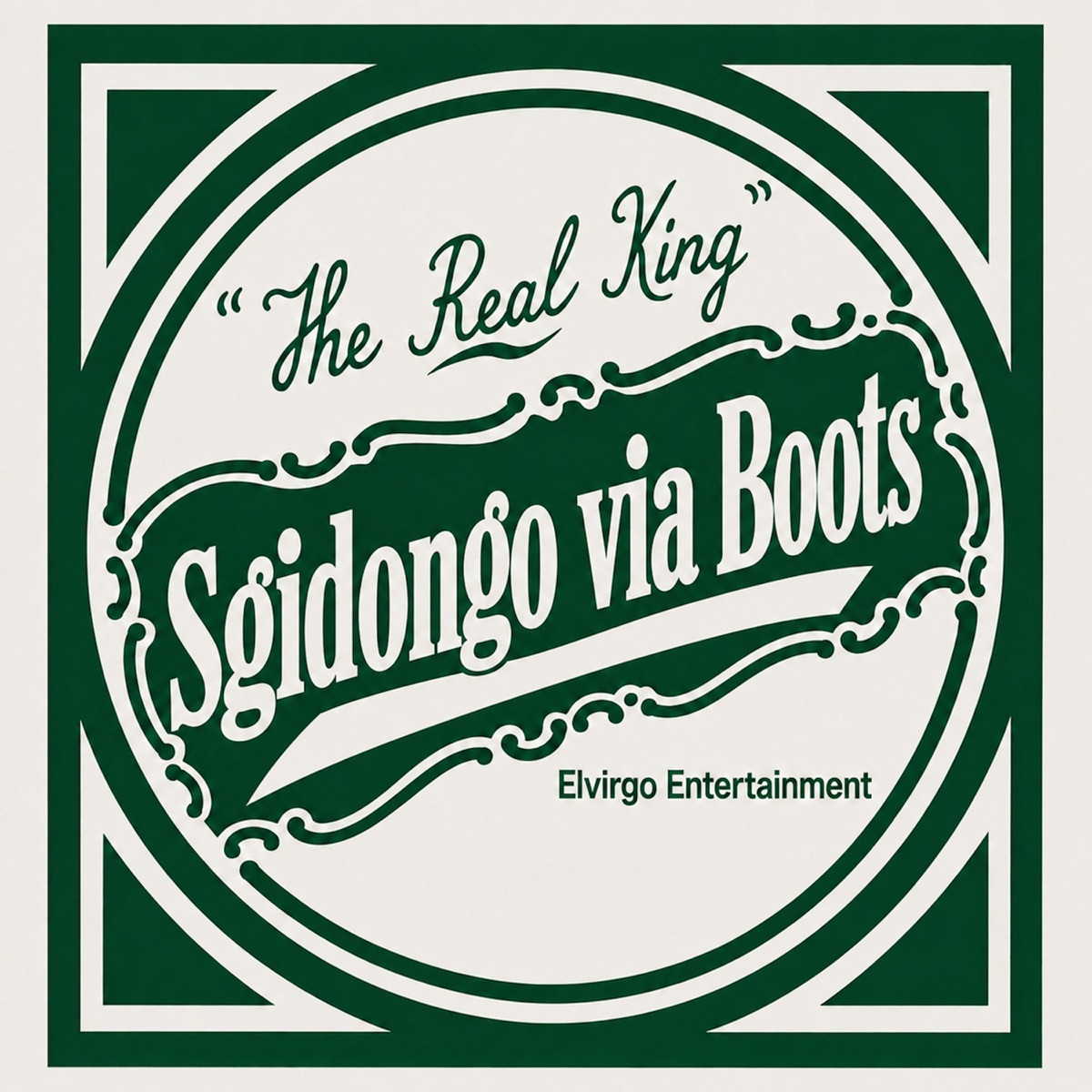 Sgidongo via Boots - Single by Elvirgo album cover