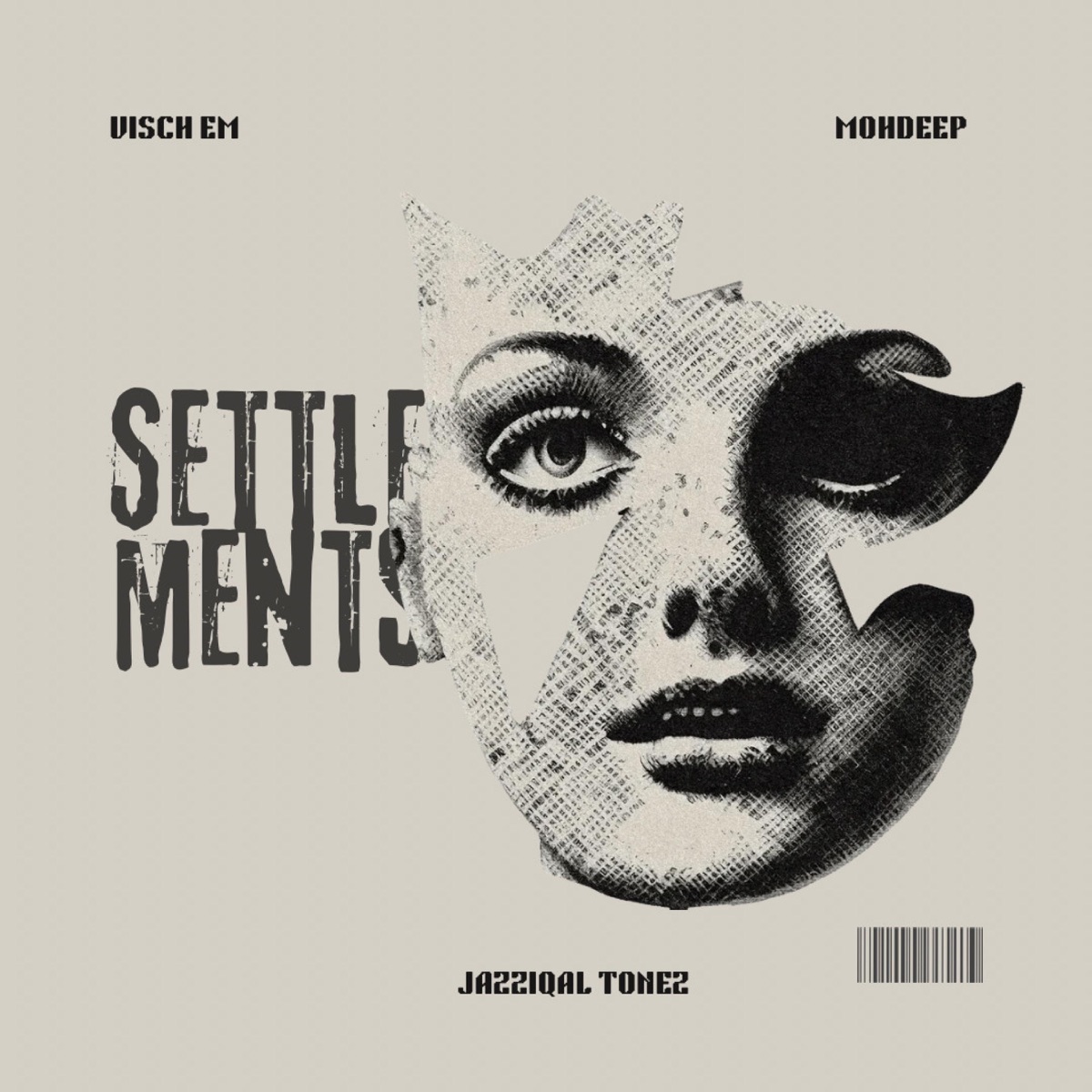 Settlements (feat. MohDeep & Jazziqal Tonez) - Single by Visch EM album cover