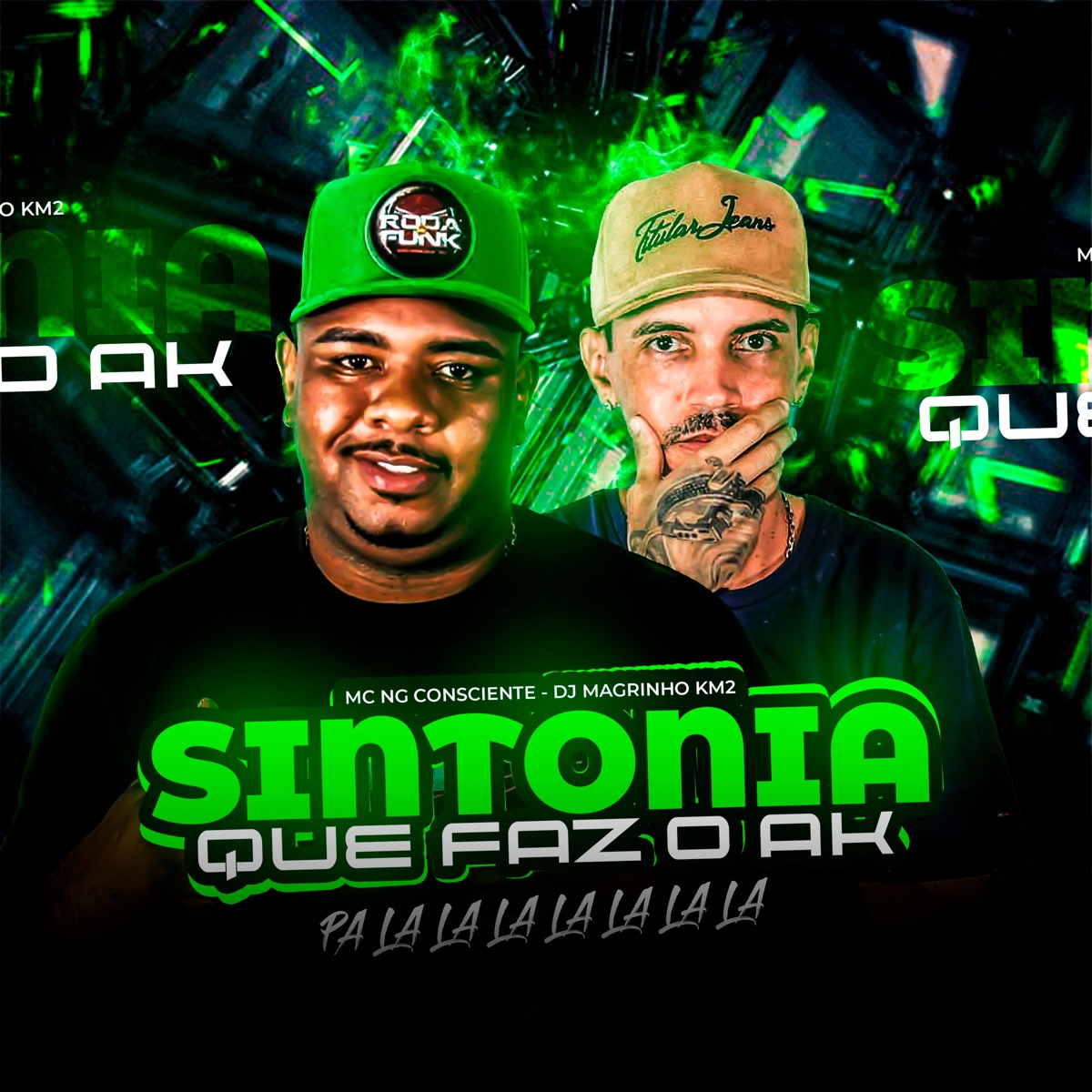 Sintonia Que Faz o Ak (Pa La La La La La La La ) - Single by Dj Magrinho km2 & Mc NG Consciente album cover