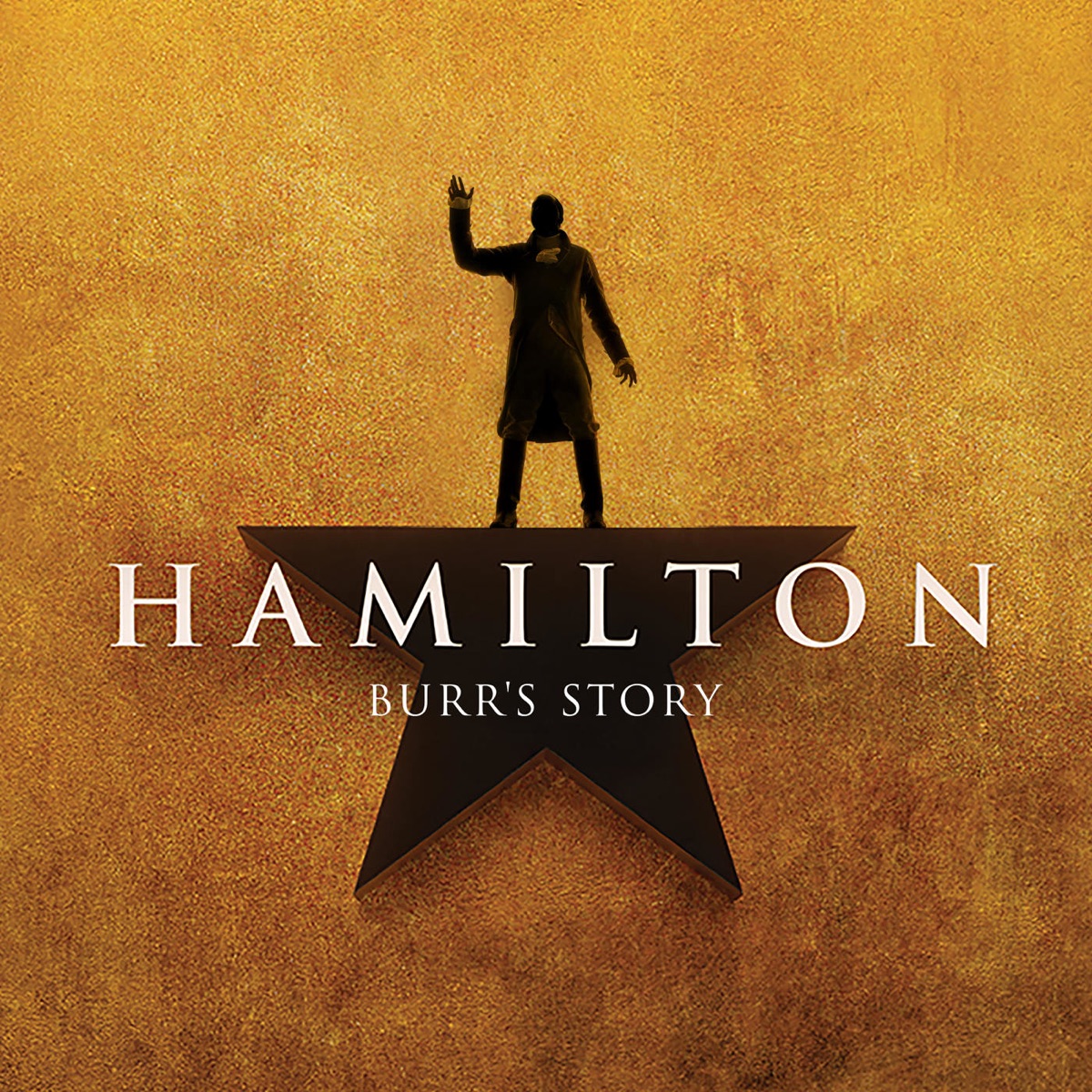 Hamilton: Burr's Story - EP by Lin-Manuel Miranda album cover artwork