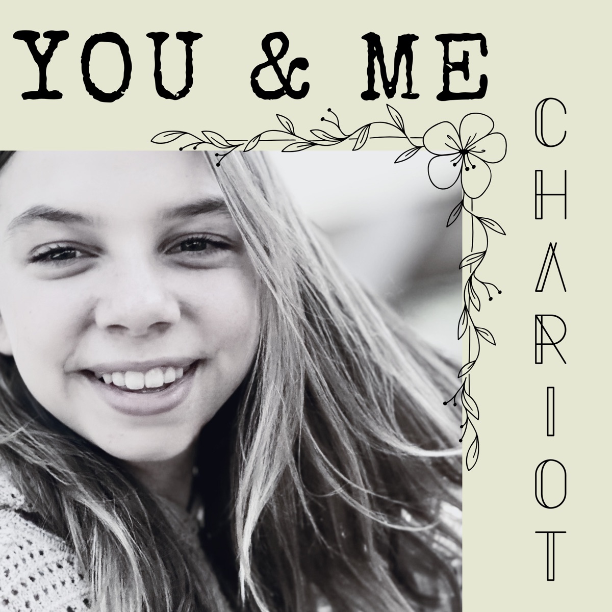 You and Me - Single by Chariot album cover