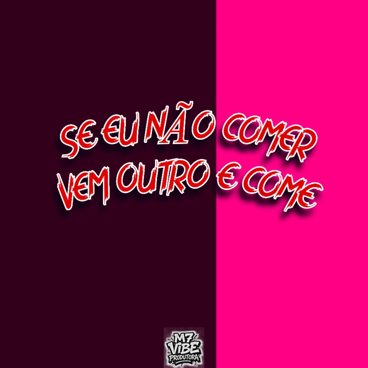 Se Eu Não Comer Vem Outro e Come - Single by Mc Guidanny album cover