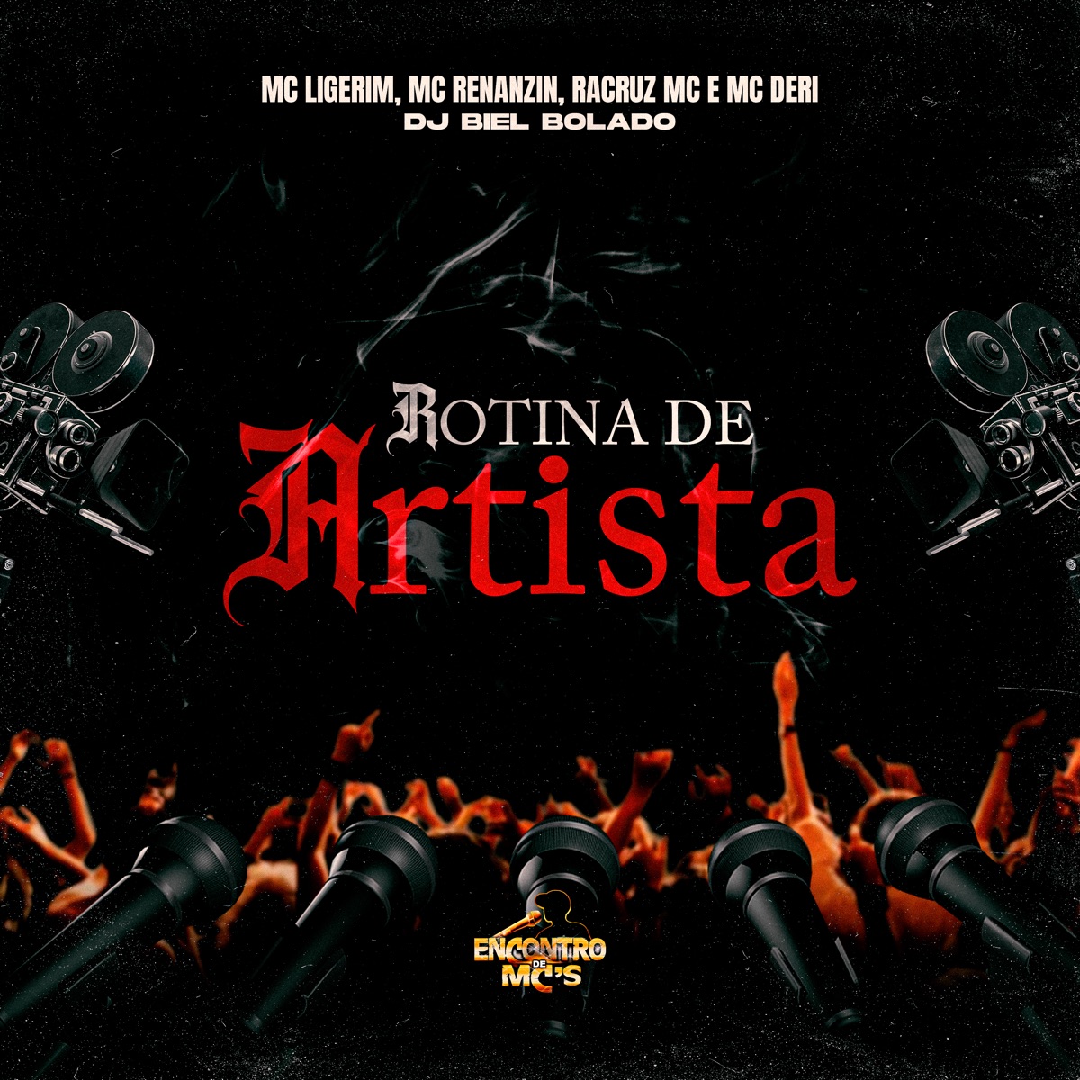 Rotina de Artista - Single by DJ Biel Bolado, MC Renanzin, Racruz MC, Mc Ligerim & MC Deri album cover