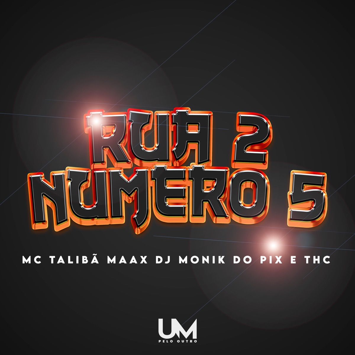 Rua 2 Numero 5 - Single by MC Talibã, Mc Monik do pix & Maax Deejay album cover