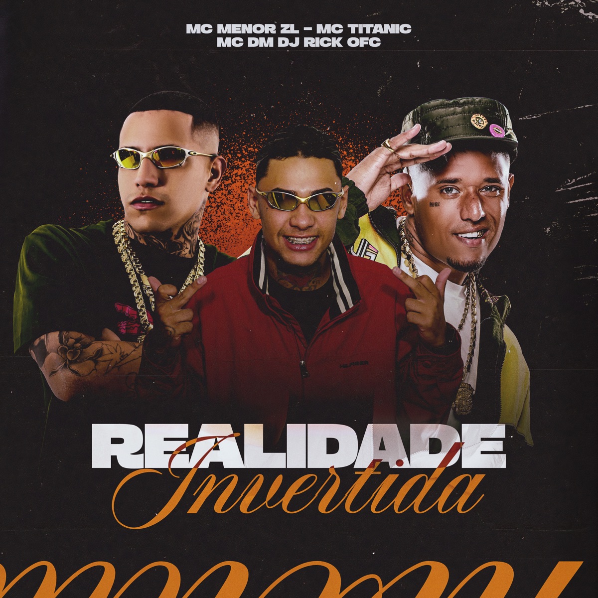 Realidade Invertida - Single by MC Menor ZL, MC Titanic, MC DM & Dj Rick Ofc album cover