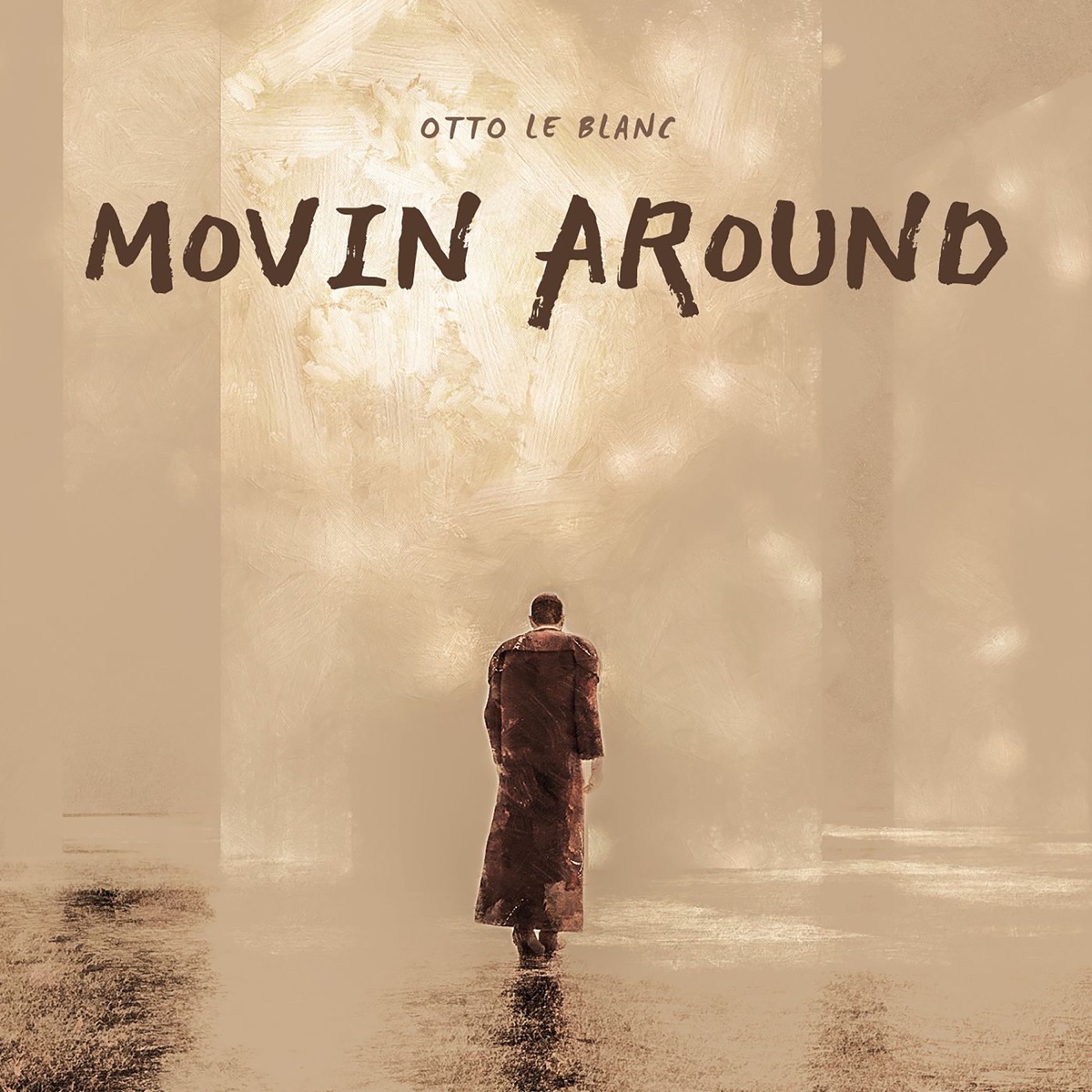 Movin Around (Radio Edit) - Single by Otto Le Blanc album cover