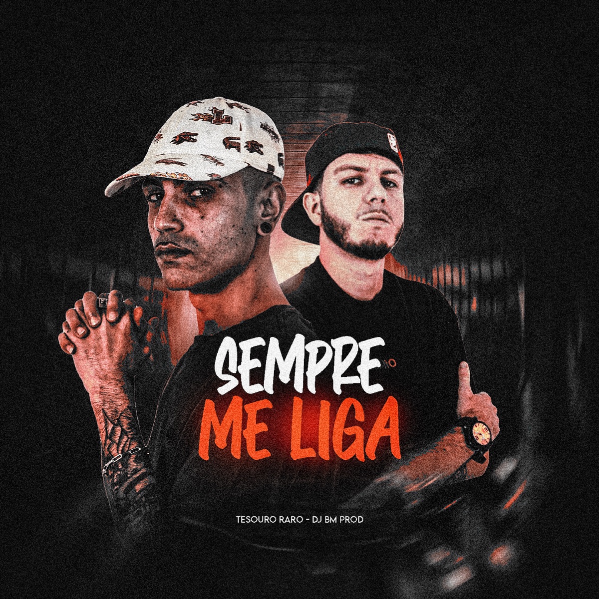 Sempre Me Liga (feat. DJ BM PROD) - Single by TESOURO RARO album cover