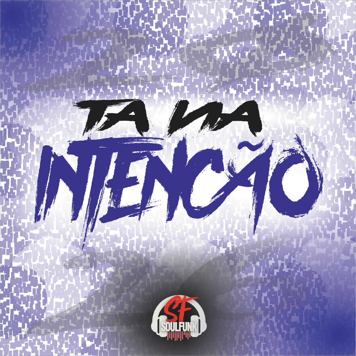 Ta na Intenção - Single by MC GP DA LESTE & Mc Bruninho 011 album cover