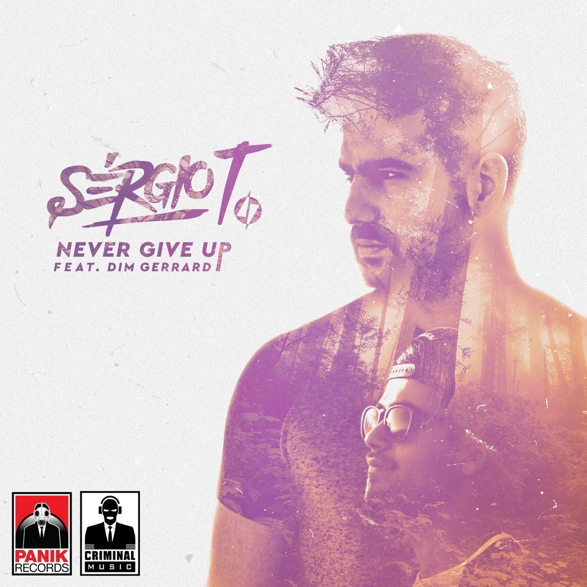 Never Give Up (feat. Dim Gerrard) - Single by Sergio T album cover