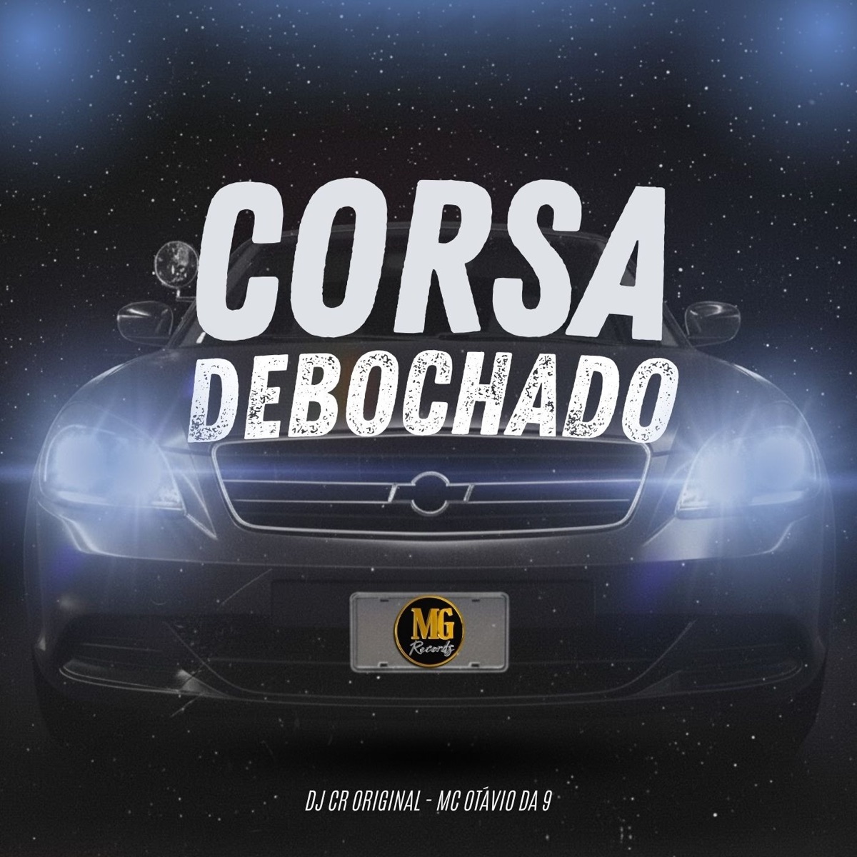 CORSA DEBOCHADO - Single by Mc Otávio da 9 & DJ CR Original album cover