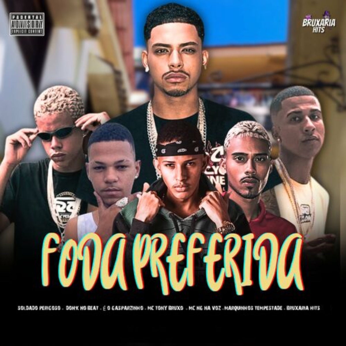 Foda Preferida (feat. Mc Tony Bruxo, É o Gasparzinho & Soldado Perigoso) - Single by Don´k No Beat, Marquinhos Tempestade & Mc Ng Na Voz album cover