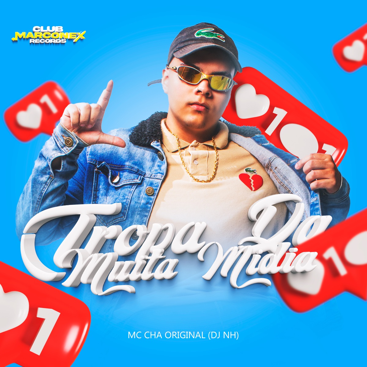 Tropa da Muita Mídia - Single by Mc Chá Original, DJ NH & Club Marconex Records album cover