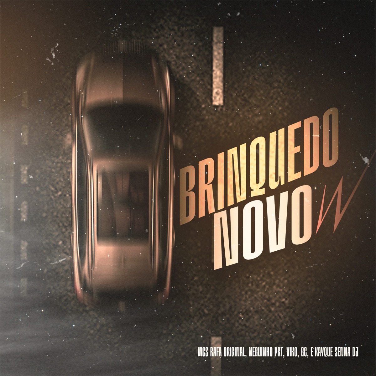 Brinquedo Novo (feat. DJ Kayque Senna & Mc Neguinho PRT) - Single by MC Rafa Original, Mc Viko & MC GC album cover