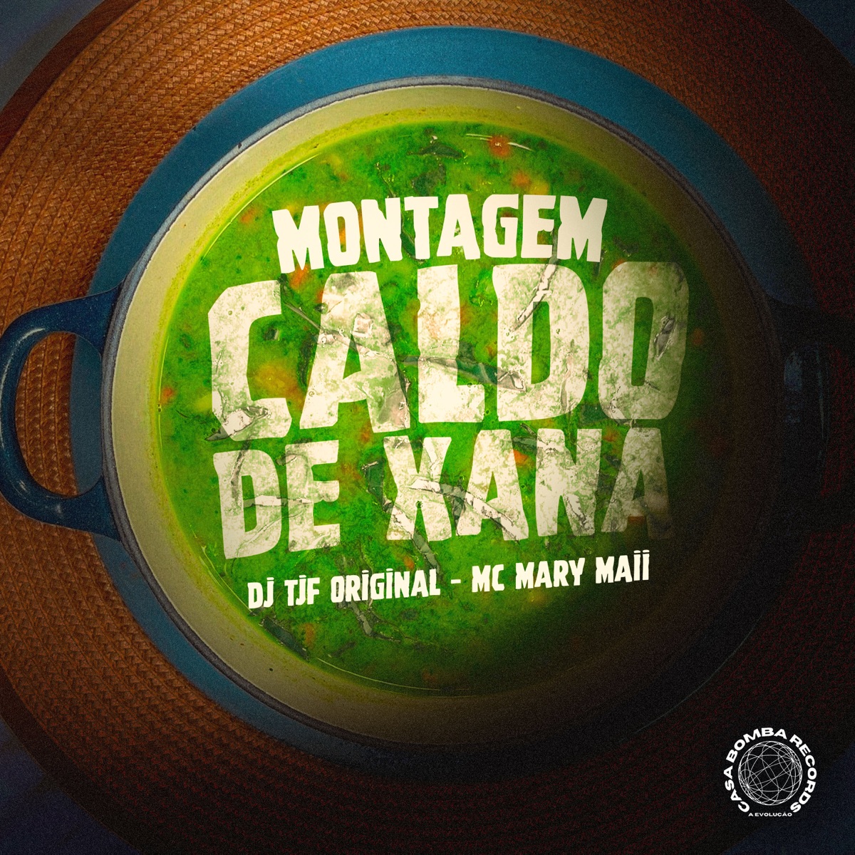 Montagem Caldo de Xana - Single by DJ TJF ORIGINAL & Mc Mary Maii album cover