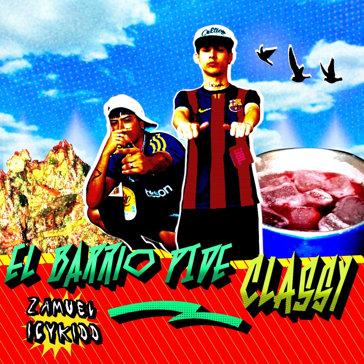 EL BARRIO PIDE #CLASSY - EP by Zamuel & Icy kidd album cover