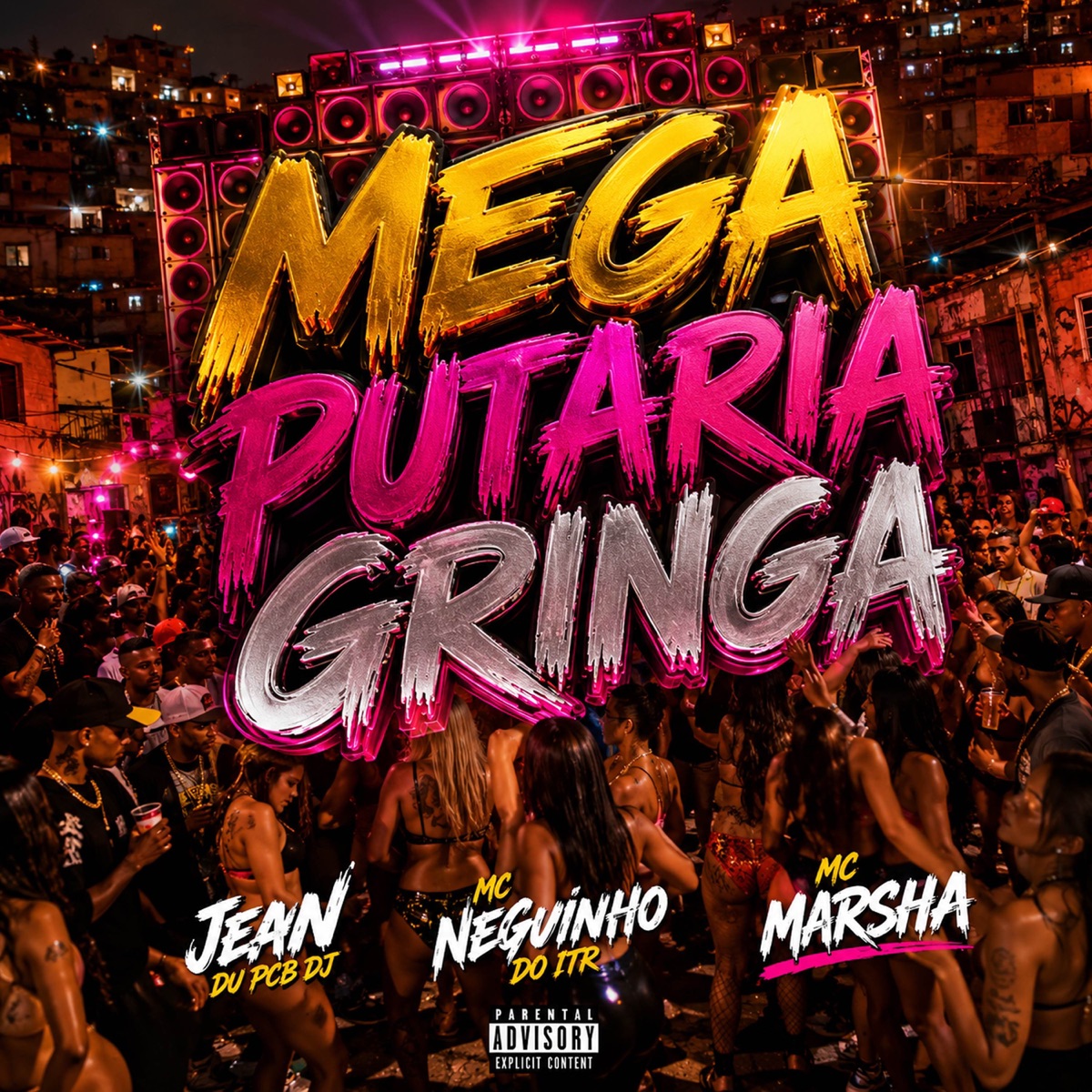 MEGA PUTARIA GRINGA - Single by JEAN DU PCB DJ, MC NEGUINHO DO ITR & MC Marsha album cover