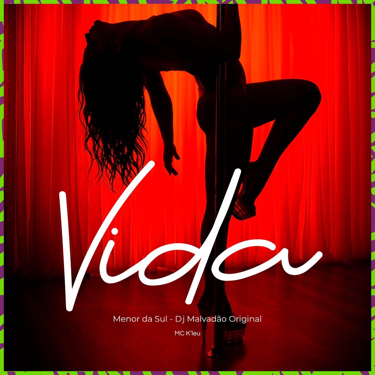 Vida - Single by MENOR DA SUL, Dj Malvadão Original & Mc K´Leu album cover