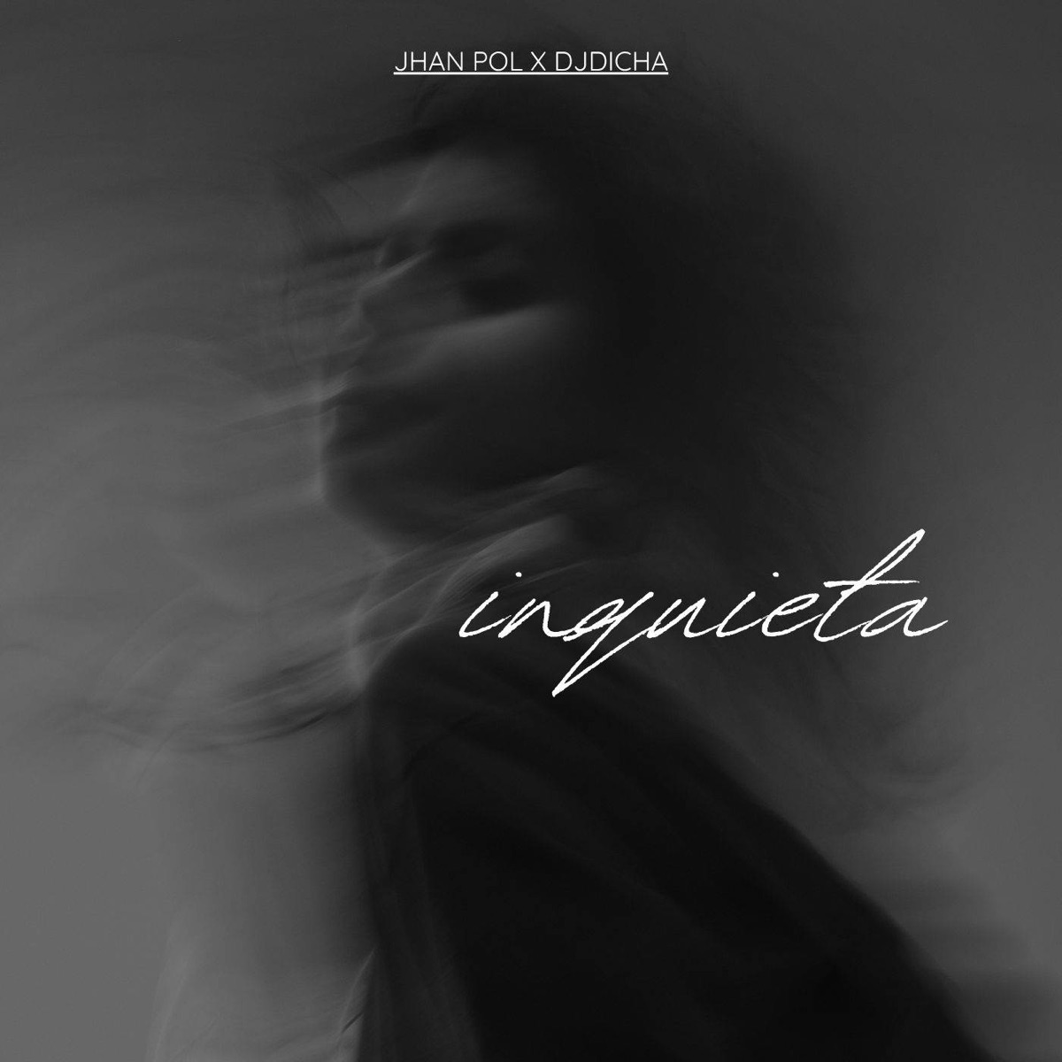 Inquieta - Single by Dj Dicha & Jhan pol album cover