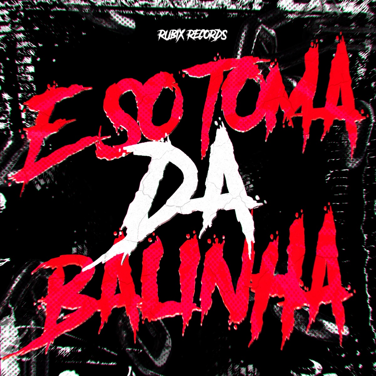 É SÓ TOMA DA BALINHA - Single by DJ Javi26 & MC LONE album cover
