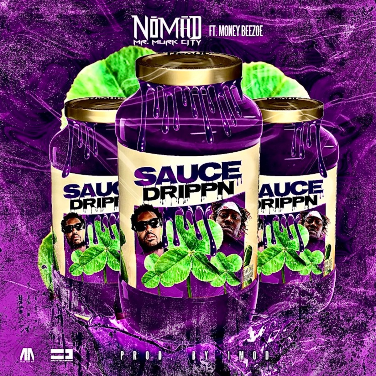 Sauce Drippn (feat. Money Beezoe) - Single by Nomad Mr. Murk City album cover