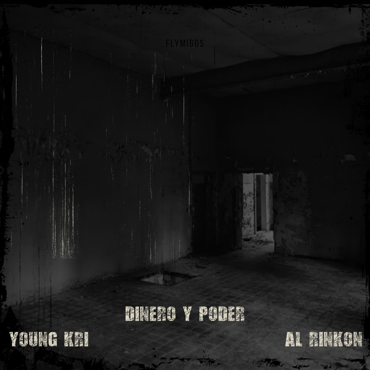 Dinero y Poder - Single by YOUNG KRI & Al Rinkon album cover