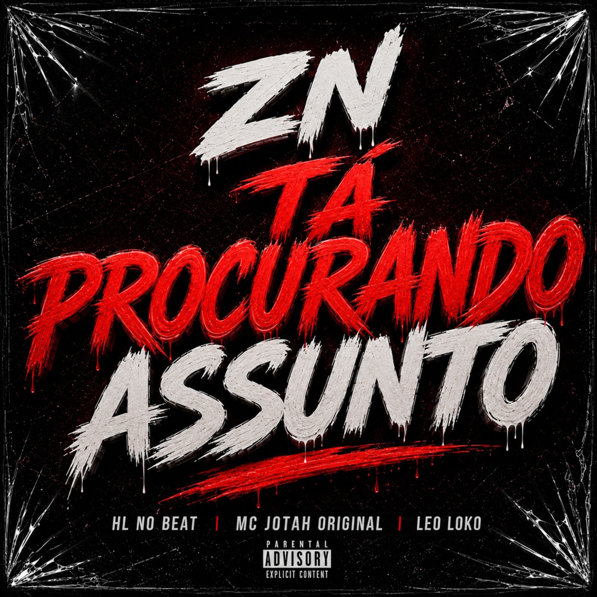 ZN TÁ PROCURANDO ASSUNTO - Single by HL NO BEAT, Leo Loko & Mc Jotah original album cover