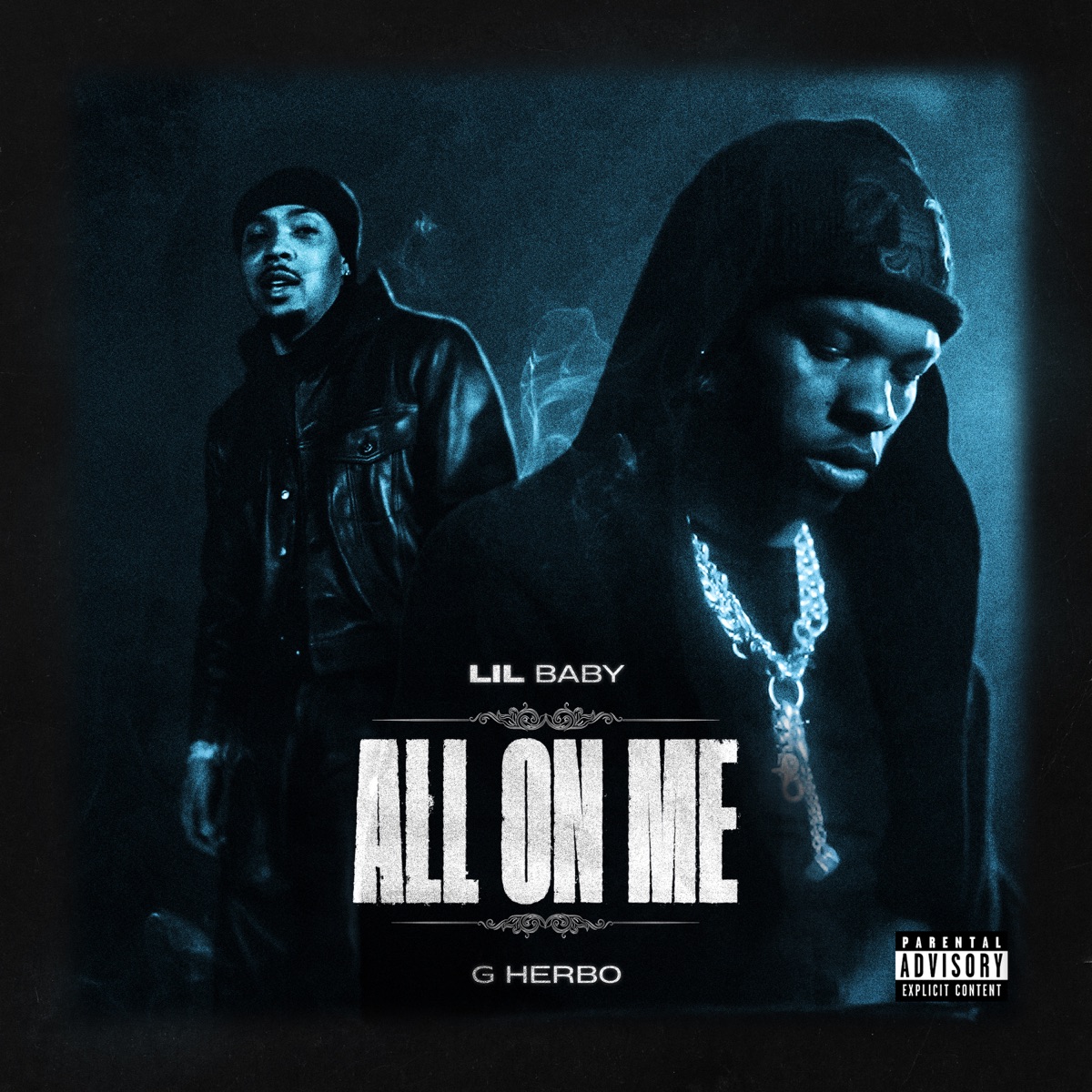 All On Me - Single by Lil Baby & G Herbo album cover artwork