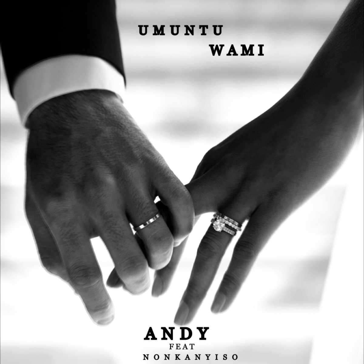 Umuntu wami (feat. Nonkanyiso) - Single by Andy MW album cover