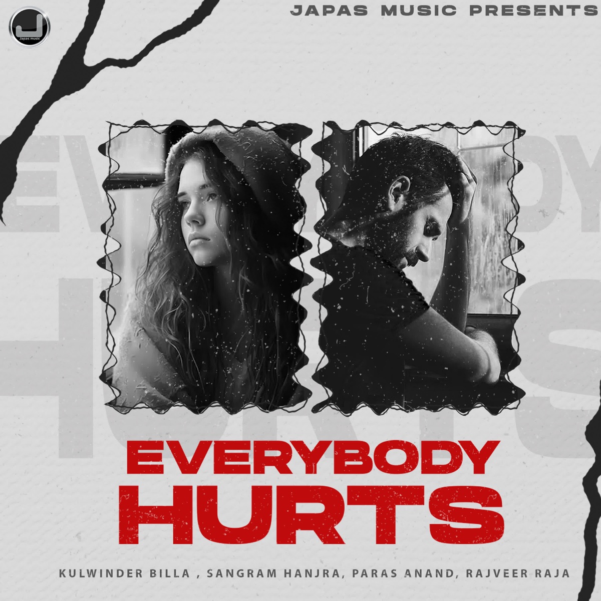 Everybody Hurts - EP by Kulwinder Billa, Manna Dhillon, Paras Anand & Rajveer Raja album cover
