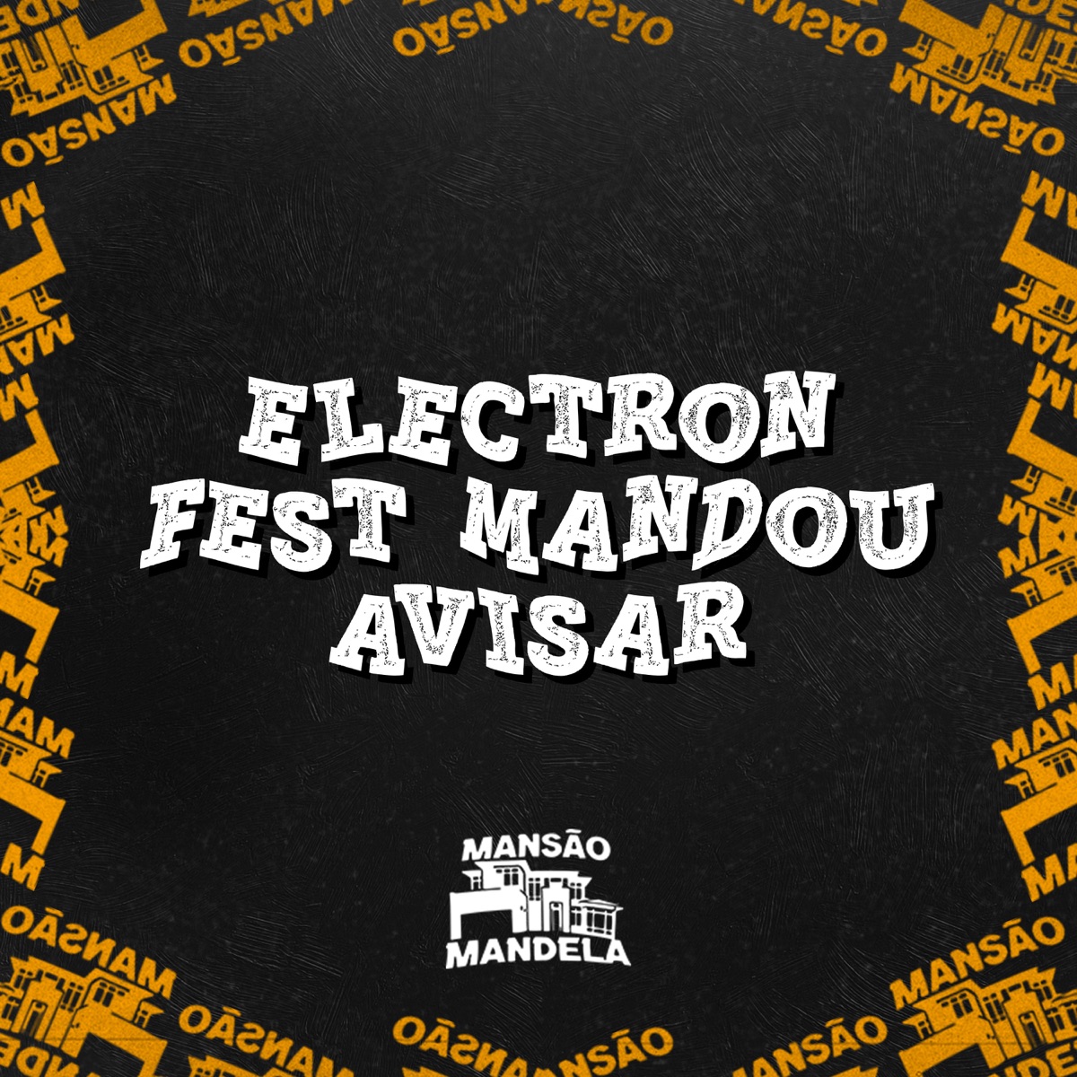 Electron Fest Mandou Avisar (feat. Dj CR da ZO) - Single by Mc Luchrys, Mc Cr da Zo & Mc Delux album cover