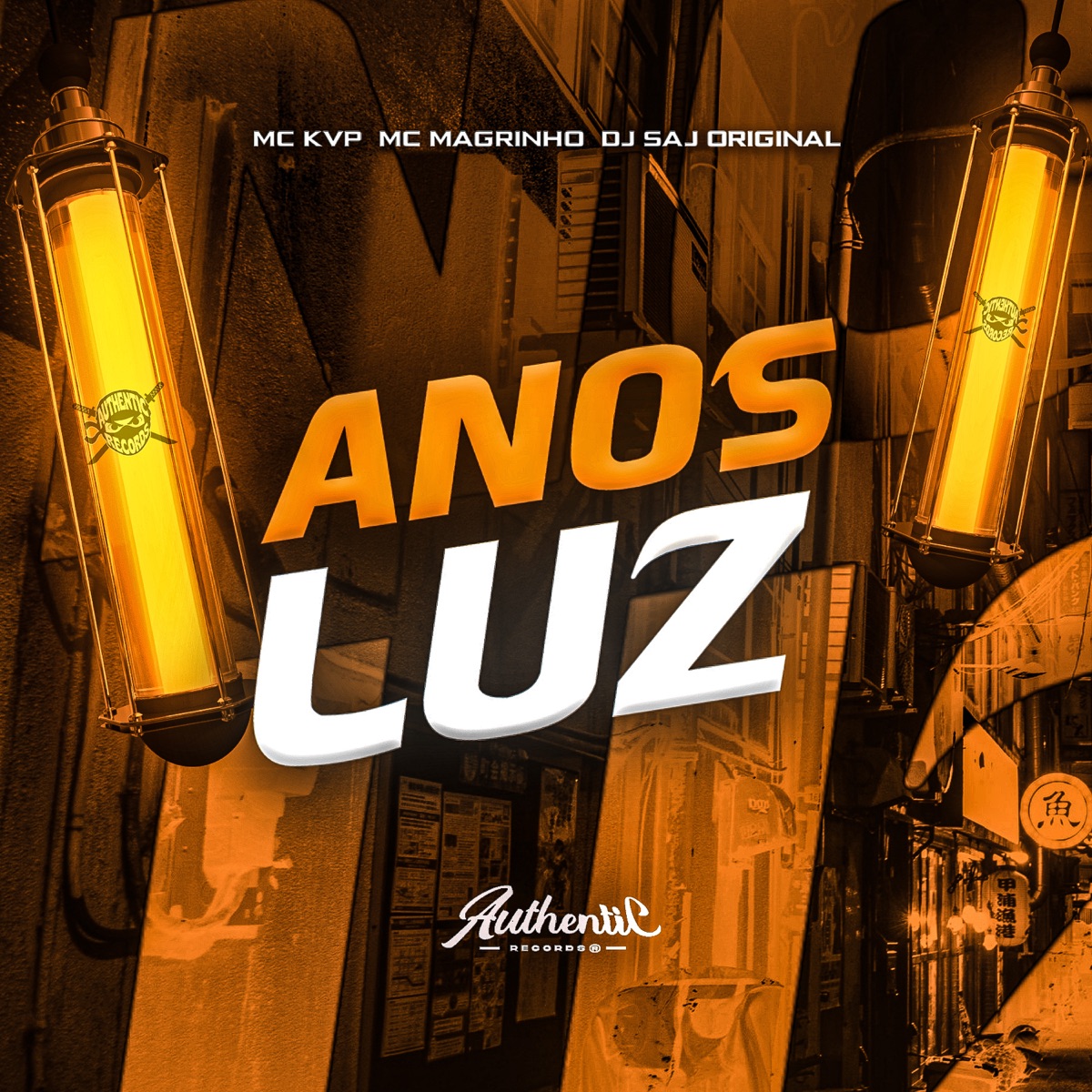 Anos Luz - Single by DJ Saj Original, Mc Magrinho & MC KVP album cover