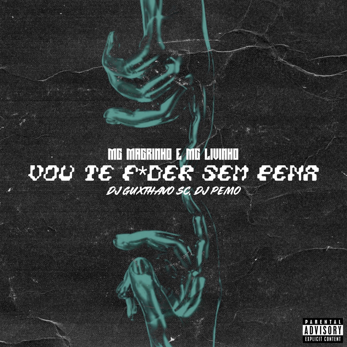 VOU TE FUDER SEM PENA - Single by dj pemo, DJ Guxthavo SC & Mc Magrinho album cover