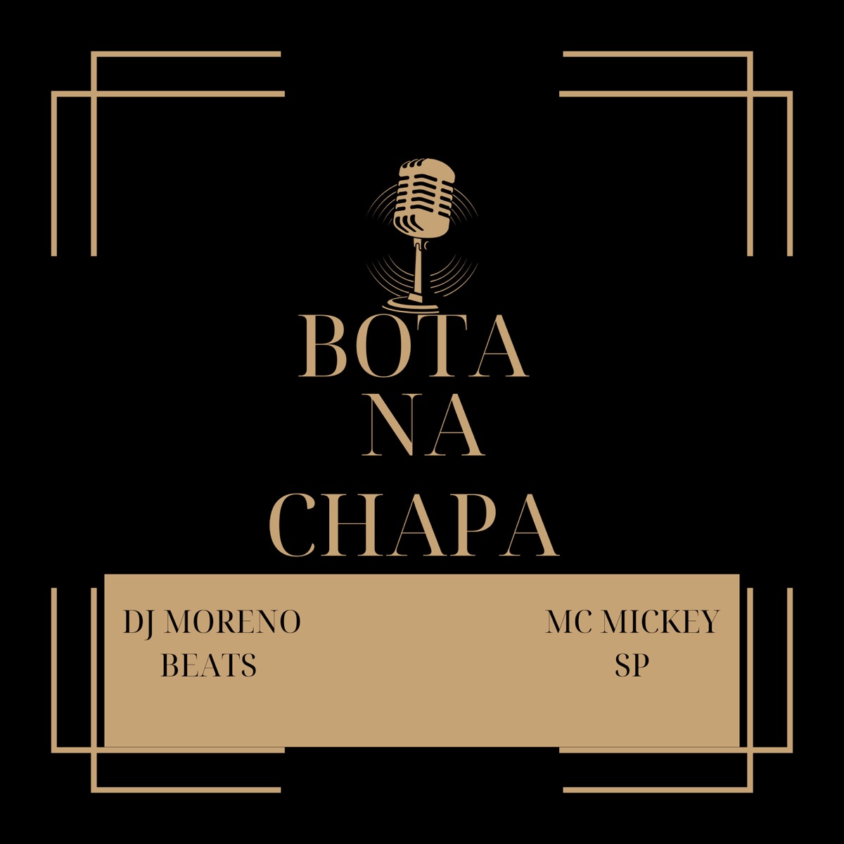 Bota na chapa - Single by DJ Moreno official & Mc Mickey Sp album cover