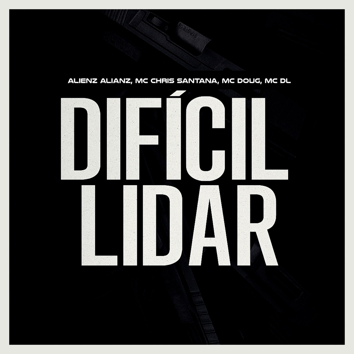 Difícil Lidar - Single by Mc Chris Santana, Mc Doug & MC DL album cover