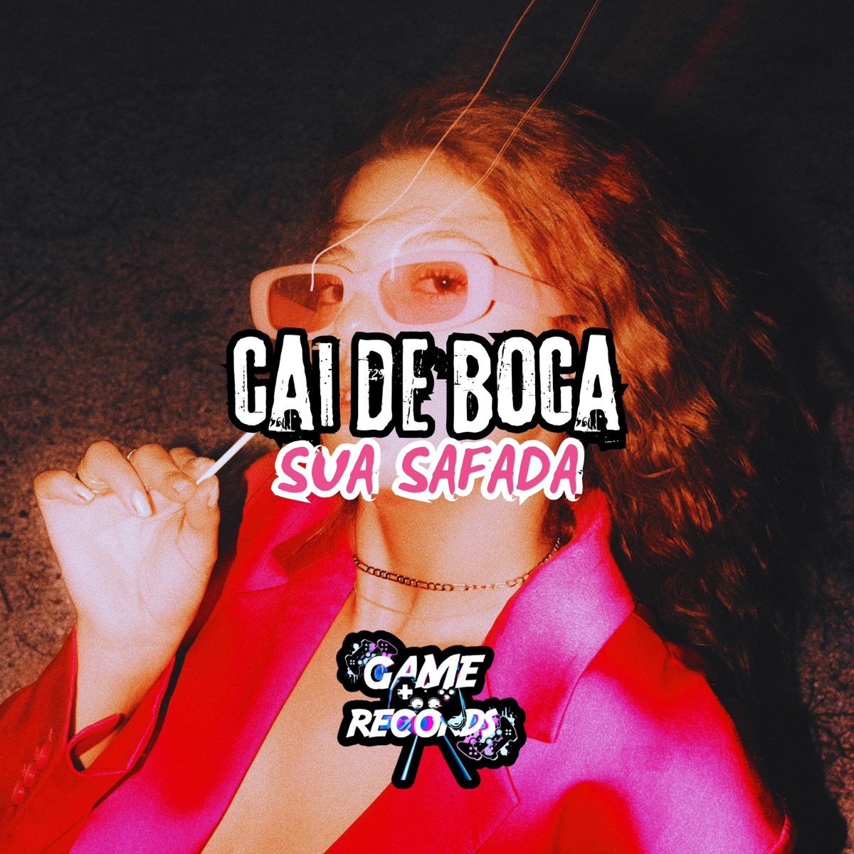 Cai de Boca Sua Safada (feat. Game Records) - Single by DJ KAUAN NS, Mc zudo boladao & Mc Galaxia album cover