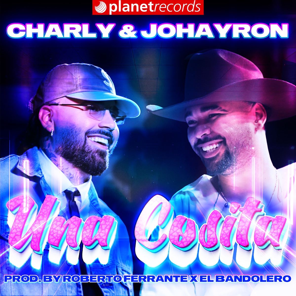 Una Cosita - Single by Charly & Johayron, Roberto Ferrante & El Bandolero album cover