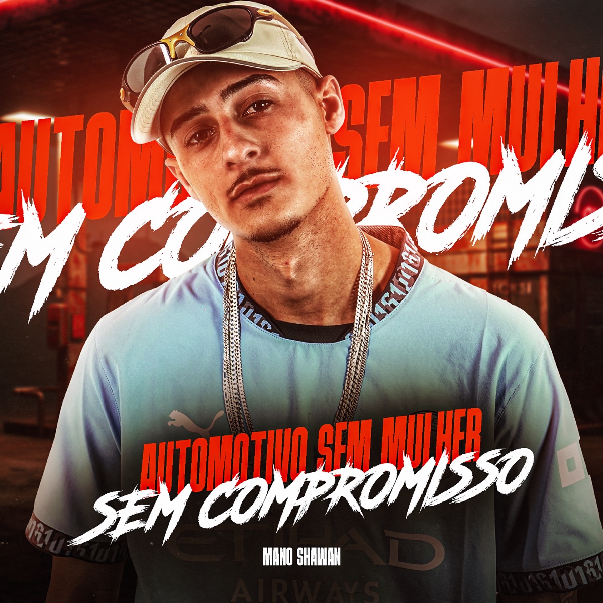 Automotivo Sem Mulher, Sem Compromisso - Single by Mano Shawan album cover