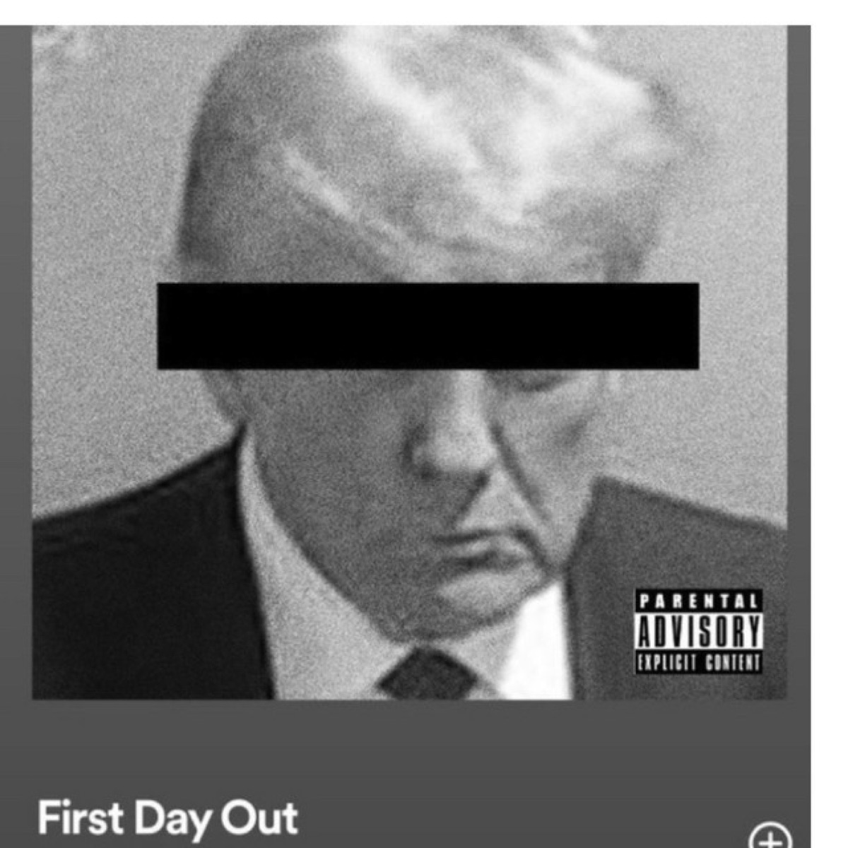 First Day Out - Single by Trump The Don, Hi-Rez & Only For The Fans album cover